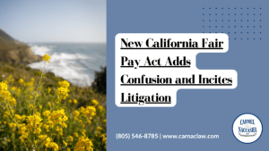 New California Fair Pay Act Adds Confusion and Incites Litigation