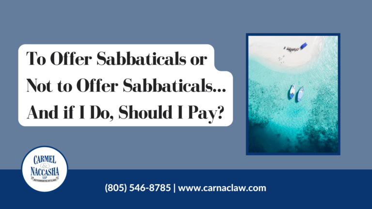 To Offer Sabbaticals or Not to Offer Sabbaticals… And if I Do, Should I Pay?