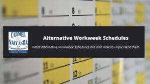 Alternative Workweek Schedules