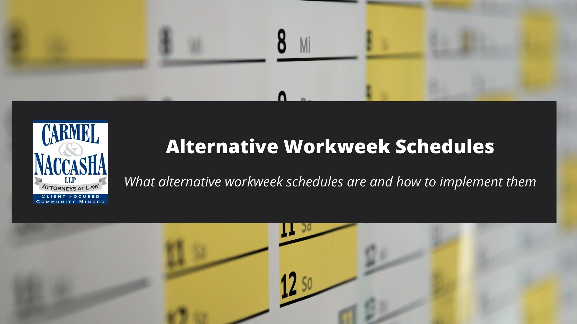 Alternative Workweek Schedules