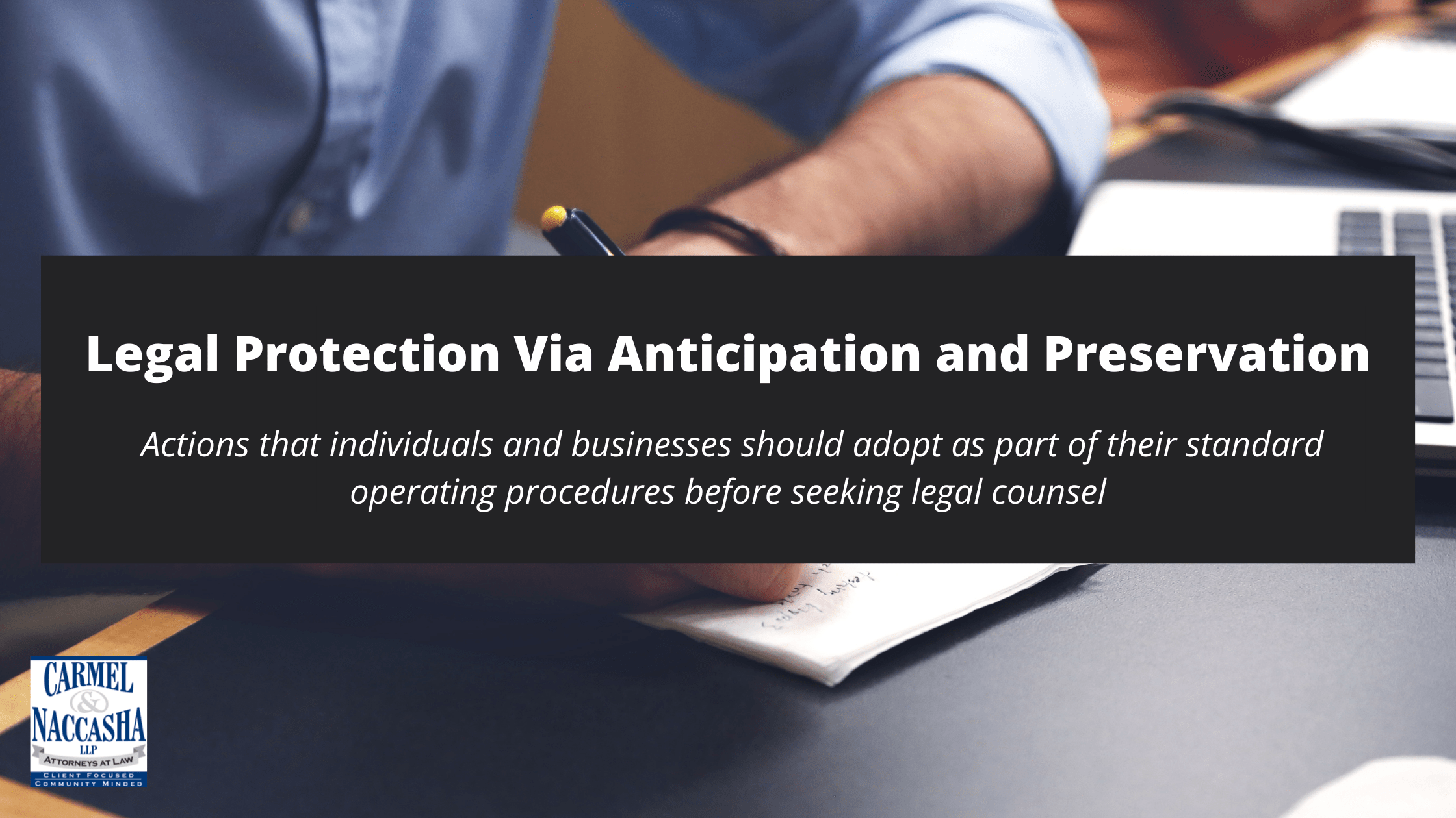 Legal Protection Via Anticipation and Preservation