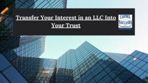 LLC into Trust