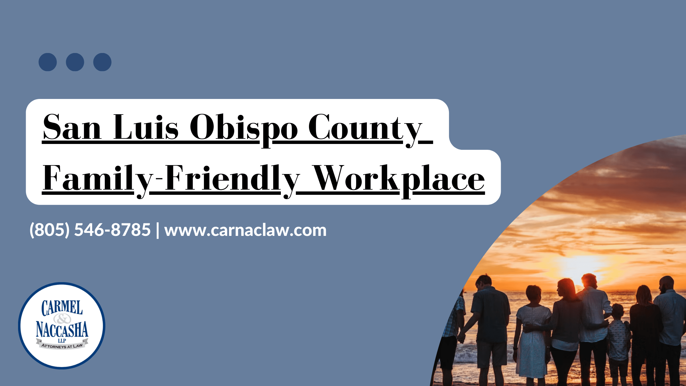 San Luis Obispo County Family-Friendly Workplace